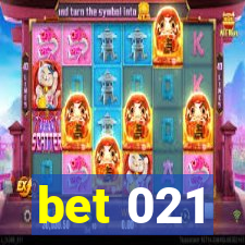 bet 021